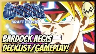 Draft Box 6 Giant Force: Bardock Aegis Decklist/Gameplay!