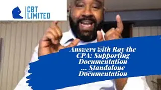 Answers with Ray the CPA: Supporting Documentation should always Stand Alone