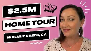 What Does $2.5M Get You in Walnut Creek, CA | Moving to Walnut Creek, CA | SF Bay Area Real Estate