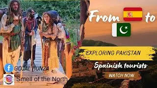 Barefoot travelers from spain 🇪🇸 to pakistan 🇵🇰 (Gilgit baltistan)