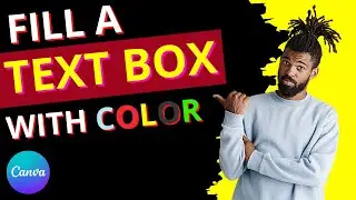 How to Fill a Text Box with Color in Canva &mdash; with Ease!