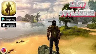 Last Outlander - Survival Gameplay (Android/IOS) || GAMING91