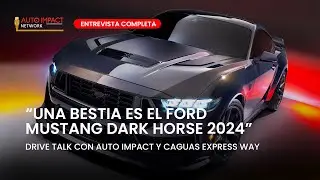 Ford Mustang Dark Horse 2024: La Bestia en la Carretera | Auto Impact Network x Caguas Expressway