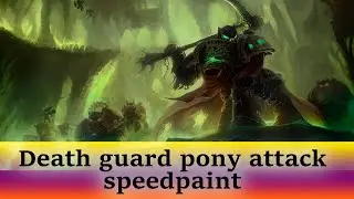 ♞ Digital painting ♘- Death guard pony attack