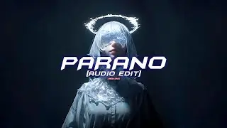 PARANO [AUDIO EDIT] (TikTok Version)