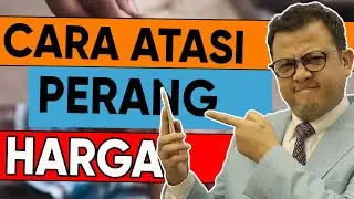 🛑PERANG HARGA BISA BIKIN BISNIS MATI | INI CARA MENGATASINYA! PART 1