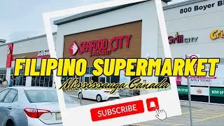 Seafood City Mississauga: Ontario's Ultimate Filipino Supermarket | Canada Vlog