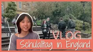 Jiayings Schulalltag in England 🏴󠁧󠁢󠁥󠁮󠁧󠁿 | Experiment Vlog