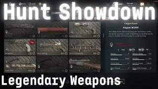 HUNT: SHOWDOWN EVERY LEGENDARY WEAPON