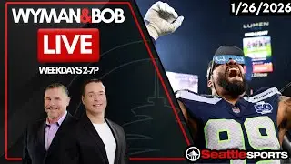 Wyman & Bob LIVE - Seahawks Reaction - 1/26/2026 | Seattle Sports