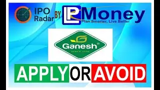 Ganesh Consumer Products Ltd. IPO (Ganesh Consumer Products IPO) Detail