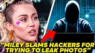 Miley Cyrus SLAMS Hackers For Trying to Leak Photos!