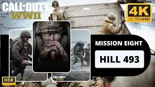 Call of duty WW2 Mission 8 Hill 493 @4K RTX 3090 HDR Realistic Ultra Graphics Gameplay