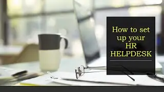 How to set up HR help desk?