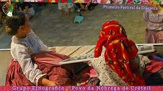 Grupo Etnográfico Povo da Nóbrega de Créteil 🎈 Primeiro Festival da Diáspora 🪗Romaria S. Bartolomeu