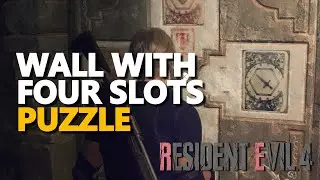 Wall with Four Slots Puzzle RE4 Remake