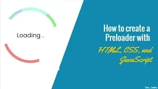 how to create a preloader with html css and JavaScript .