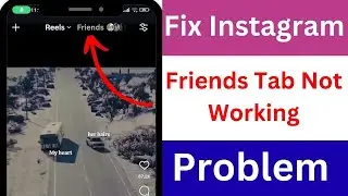 Вкладка &laquo;Друзья&raquo; в Instagram не работает | Вкладка &laquo;Друзья&raquo; в Instagram не отображается | Вкладка...