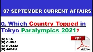 07 SEPTEMBER 2021 Current Affairs | Daily Current Affairs | Current Affairs In ENGLISH || GK TODAY