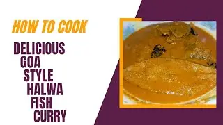Goan Fish Curry Recipe - How To Make Goa Style Halwa Fish Curry Recipe in Hindi / Urdu  - RK 🩷