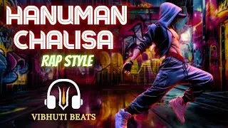 🔥 Hanuman Chalisa - VibhutiBeats RAP - HEAVY BASS | The Ultimate Devotional Remix! 💪