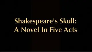 Shakespeare's Skull - Book Trailer