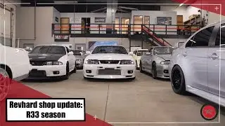 NEW R33 GT-R PROJECTS: REVHARD SHOP TOURS