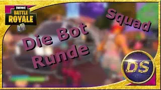 Fortnite Bot Runde