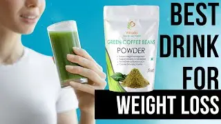 Best Drink For Weight Loss | Green coffee Bean Powder benefits | How to Use Green Coffee | Vihado