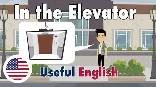 Learn Useful English: In the Elevator - в лифте