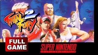 Fatal Fury 2 (SNES) &ndash; Longplay Full Game