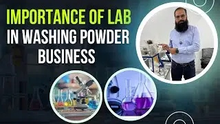 Importance of Lab in Washing Powder Business