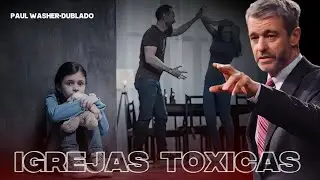 VOCÊ ESTÁ COLOCANDO A IGREJA ACIMA DA SUA FAMÍLIA? PAUL WASHER.