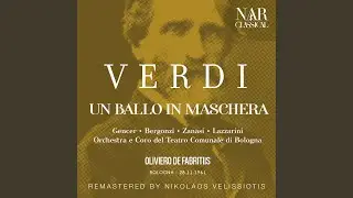Un ballo in maschera, IGV 32, Act I: 