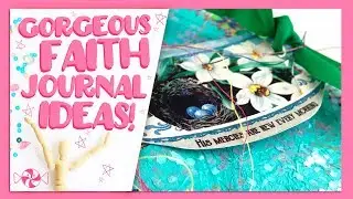 Making Faith Junk Journal Pages!  Beautiful Background Ideas!