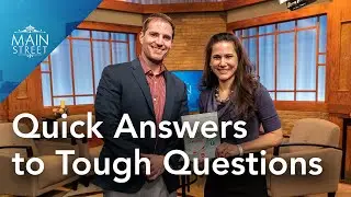 Bryan Osborne | Quick Answers to Tough Questions | Main Street