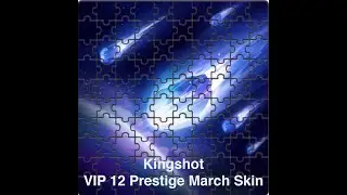 Kingshot - Unlocking The Prestige March Skin