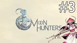 Moon Hunters - Part 3 - Kubele the Witch [Moon Hunters Gameplay / Let's Play]