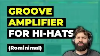 Rominimal: Add Irresistible groove to your Hihats with this one tool from Ableton Live