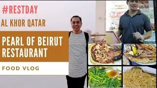 Pearl of Beirut Restaurant | Al Khor Corniche| Life in Qatar.