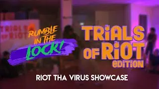 Riot Showcase [JUDGE DEMO] - RUMBLE IN THE LOCK: TRIALS OF RIOT 2023