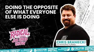 Chris Braniecki on Scaling a CNC Job Shop and Building Real Confidence | Radical Job Shop Show