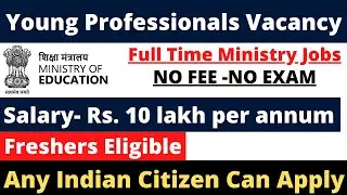 YOUNG PROFESSIONALS VACANCY NOTIFICATION 2025 | FULL DETAILS, ELIGIBILITY