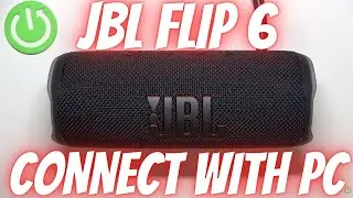 Как подключить JBL Flip 6 к Windows ПК / ноутбуку?
