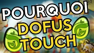 Pourquoi JOUER ABSOLUMENT à Dofus Touch ?