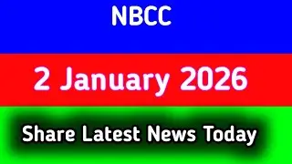 nbcc india share latest news || nbcc india share latest news today