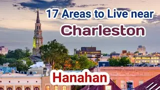 Hanahan - Cities to Live near Charleston, SC!  Moving to Charleston- Cities & Neighborhoods
