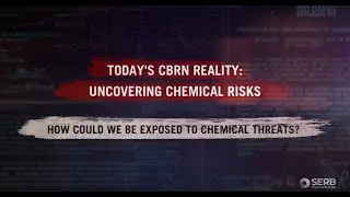 How could we be exposed to chemical threats? - Today's CBRN reality: uncovering chemical risks