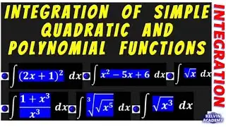 Integration of Quadratic and Polynomial Functions in Calculus