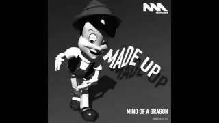 Mind Of A Dragon - Made Up (Tuff Culture Remix)